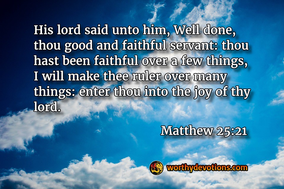 well done good and faithful servant scripture